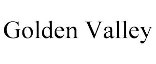 GOLDEN VALLEY trademark