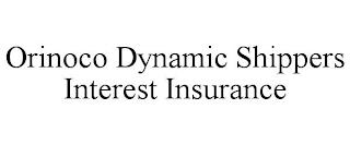 ORINOCO DYNAMIC SHIPPERS INTEREST INSURANCE trademark