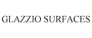 GLAZZIO SURFACES trademark