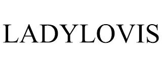 LADYLOVIS trademark