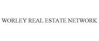 WORLEY REAL ESTATE NETWORK trademark