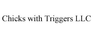 CHICKS WITH TRIGGERS LLC trademark