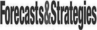 FORECASTS & STRATEGIES trademark