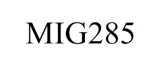 MIG285 trademark