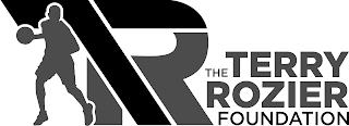 TR THE TERRY ROZIER FOUNDATION trademark