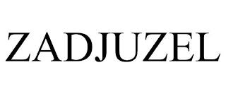 ZADJUZEL trademark