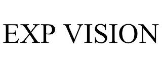 EXP VISION trademark