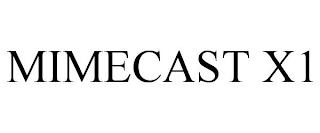 MIMECAST X1 trademark