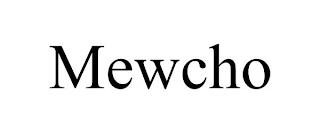 MEWCHO trademark