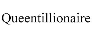 QUEENTILLIONAIRE trademark