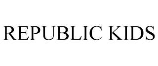 REPUBLIC KIDS trademark