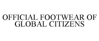 OFFICIAL FOOTWEAR OF GLOBAL CITIZENS trademark