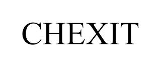 CHEXIT trademark