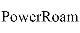 POWERROAM trademark