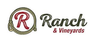 R RANCH & VINEYARDS trademark