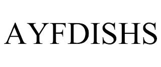 AYFDISHS trademark