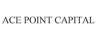 ACE POINT CAPITAL trademark