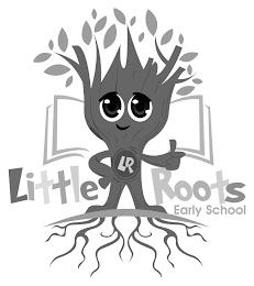 LITTLE ROOTS LR EARLY SCHOOL trademark