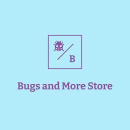 B BUGS AND MORE STORE trademark