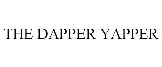 THE DAPPER YAPPER trademark