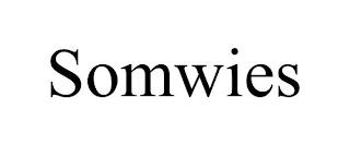 SOMWIES trademark