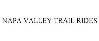 NAPA VALLEY TRAIL RIDES trademark