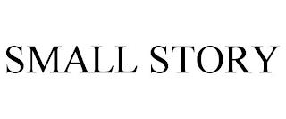 SMALL STORY trademark