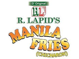 D' ORIGINAL RL R. LAPID'S MANILA FRIES (CHICHARON) trademark