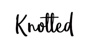 KNOTTED trademark