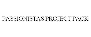 PASSIONISTAS PROJECT PACK trademark