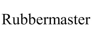 RUBBERMASTER trademark