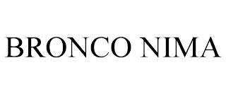 BRONCO NIMA trademark