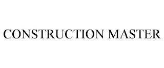 CONSTRUCTION MASTER trademark