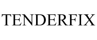 TENDERFIX trademark