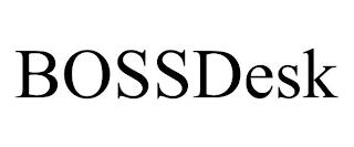 BOSSDESK trademark