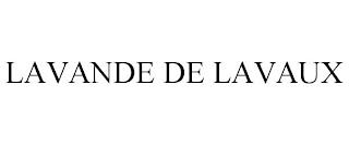 LAVANDE DE LAVAUX trademark