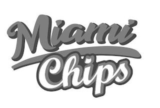 MIAMI CHIPS trademark