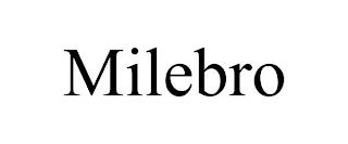 MILEBRO trademark