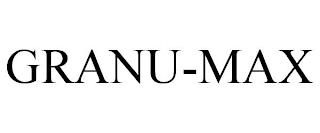 GRANU-MAX trademark