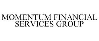 MOMENTUM FINANCIAL SERVICES GROUP trademark