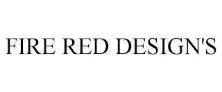 FIRE RED DESIGN'S trademark