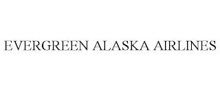 EVERGREEN ALASKA AIRLINES trademark