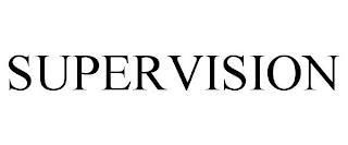 SUPERVISION trademark