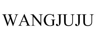 WANGJUJU trademark