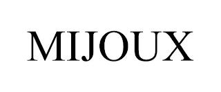 MIJOUX trademark