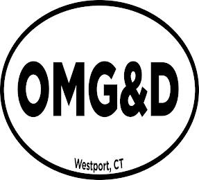 OMG&D WESTPORT, CT trademark