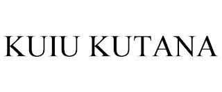 KUIU KUTANA trademark