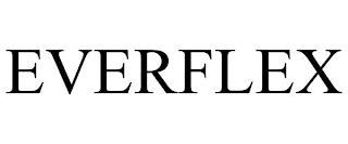 EVERFLEX trademark