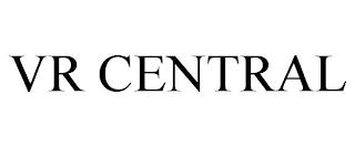 VR CENTRAL trademark