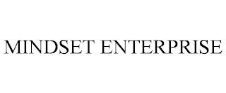 MINDSET ENTERPRISE trademark